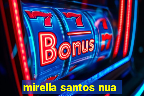 mirella santos nua